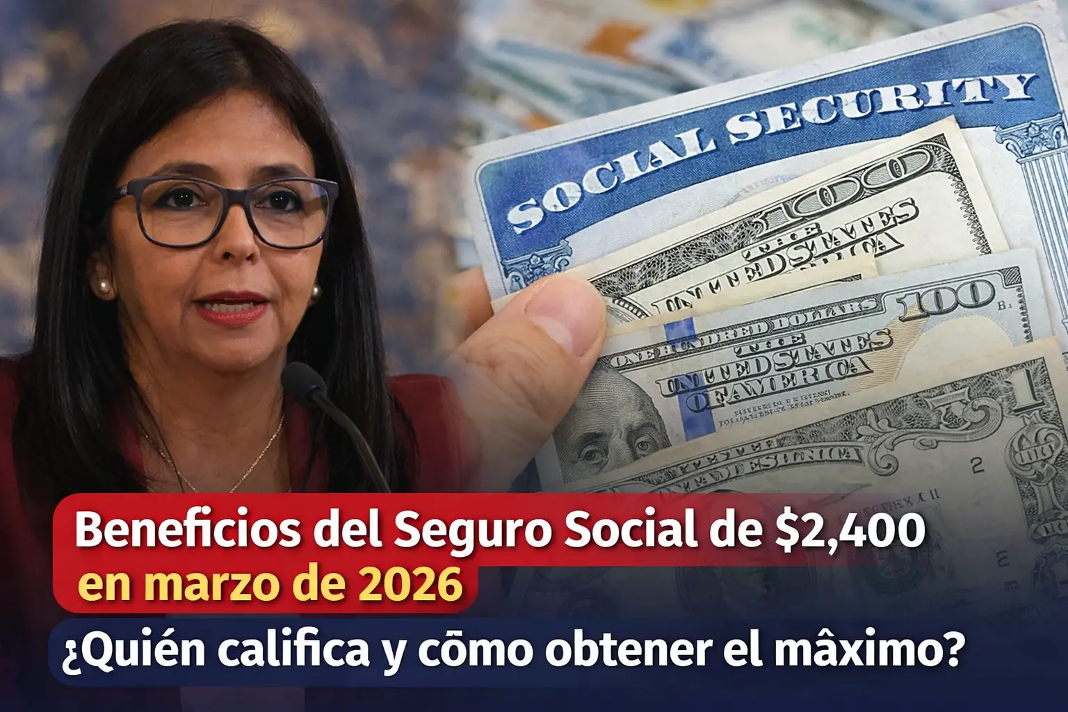 Beneficios del Seguro Social de $2,400 en marzo de 2026: ¿Quién califica y cómo obtener el máximo?